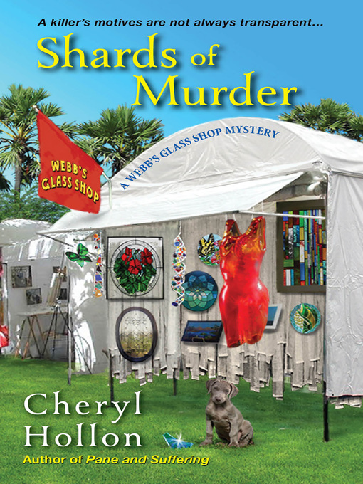 Title details for Shards of Murder by Cheryl Hollon - Available